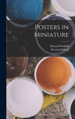 Posters in Miniature - Pollard, Percival, and Penfield, Edward