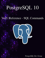 PostgreSQL 10 Vol5: Reference - SQL Commands