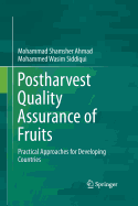 Postharvest Quality Assurance of Fruits: Practical Approaches for Developing Countries