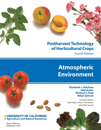 Postharvest Technology of Horticultural Crops: Atmospheric Environment