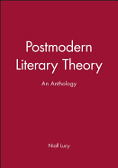 Postmodern Literary Theory: An Anthology