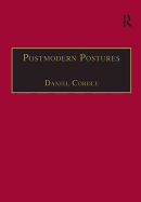 Postmodern Postures: Literature, Science and the Two Cultures Debate