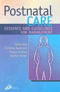 Postnatal Care: Evidence-Based Guidelines for Management