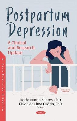 Postpartum Depression: A Clinical and Research Update - Osrio, Flvia de Lima (Editor)