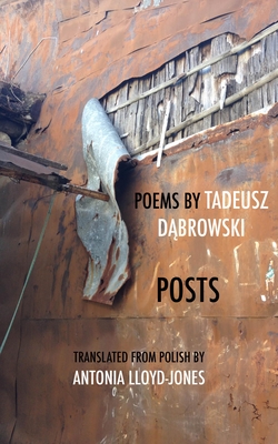 Posts - Dabrowski, Tadeusz, and Lloyd-Jones, Antonia (Translated by)
