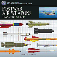 Postwar Air Weapons: 1945-Present