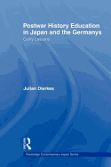 Postwar History Education in Japan and the Germanys: Guilty Lessons
