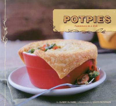 Pot Pies - Klivans, Elinor, and Peterson, Scott