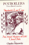 Potboilers: Sherlock's Last CA - Marowitz, Charles