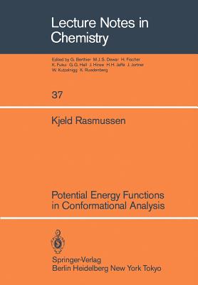 Potential Energy Functions in Conformational Analysis - Rasmussen, Kjeld