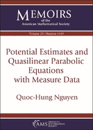 Potential Estimates and Quasilinear Parabolic Equations with Measure Data