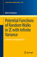 Potential Functions of Random Walks in  with Infinite Variance: Estimates and Applications