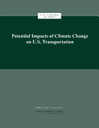 Potential Impacts of Climate Change on U.S. Transportation