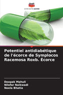 Potentiel antidiab?tique de l'?corce de Symplocos Racemosa Roxb. ?corce