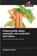 Potenzialit della cannella nel controllo microbico