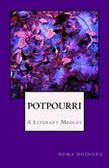Potpourri: A Literary Medley