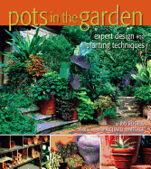 Pots in the Garden: Expert Design & Planting Techniques