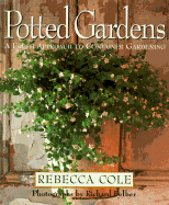 Potted Gardens: A Fresh Approach to Container Gardening