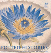 Potted Histories: An Artistic Voyage Through Plant Exploration - Knapp, Sandra, and Natural History Museum