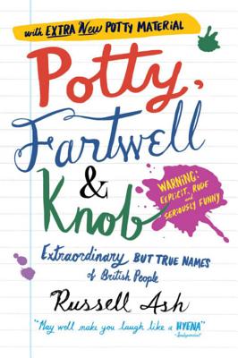 Potty, Fartwell and Knob - Ash, Russell