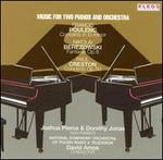 Poulenc, Berezowski, Creston: Music for Two Pianos and Orchestra - Dorothy Jonas (piano); Joshua Pierce (piano); David Amos (conductor)