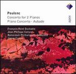 Poulenc: Concerto for 2 Pianos; Piano Concerto; Aubade