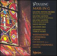 Poulenc: Mass in G - Eamonn O'Dwyer (treble); Iain Simcock (organ); Mark Kennedy (treble); Westminster Cathedral Choir (choir, chorus)