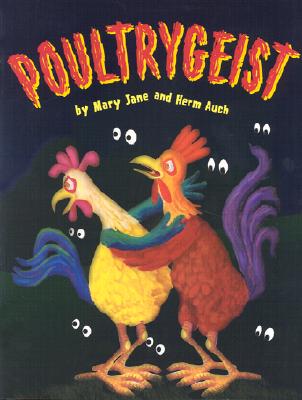 Poultrygeist - Auch, Mary Jane, and Auch, Herm