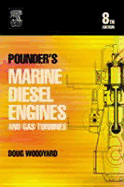 Pounder's Marine Diesel Engines: And Gas Turbines - Woodyard, Doug