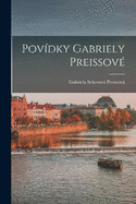 Povdky Gabriely Preissov