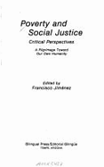 Poverty and Social Justice: Critical Perspectives - Jimenez, Francisco (Editor)