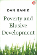 Poverty & Elusive Development