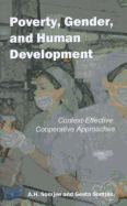 Poverty, Gender, and Human Development: Context-Effective Cooperative Approaches