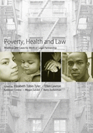 Poverty, Health and Law: Readings and Cases for Medical-Legal Partnership