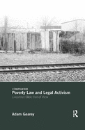 Poverty Law and Legal Activism: Lives that Slide Out of View