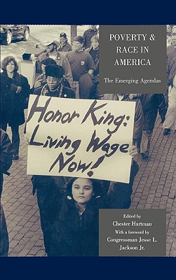 Poverty & Race in America: The Emerging Agendas - Hartman, Chester (Editor), and L Jackson, Congressman Jesse (Contributions by), and Wise, Tim (Contributions by)