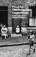 Poverty: The Forgotten Englishmen