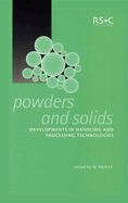 Powders and Solids: Developments in Handling and Processing Technologies