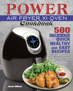 Power Air Fryer Xl Oven Cookbook