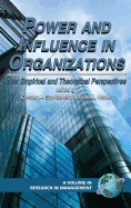 Power and Influence in Organizations: New Empirical and Theoretical Perspectives (Hc)