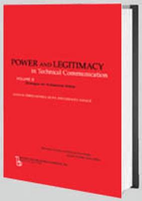 Power and Legitimacy in Technical Communication: Strategies for Professional Status - Kynell-Hunt, Teresa, and Savage, Gerald J