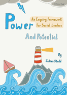Power and Potential: An Enquiry Framework for Social Leaders