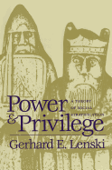Power and Privilege: A Theory of Social Stratification