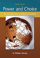 Power & Choice: An Introduction to Political Science