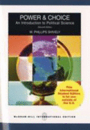 Power & Choice: An Introduction to Poltical Science - Shively, W. Phillips