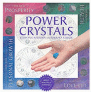 Power crystals