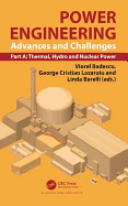 Power Engineering: Advances and Challenges, Part A: Thermal, Hydro and Nuclear Power