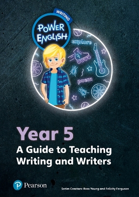 Power English: Writing Teacher's Guide Year 5 - Young, Ross, and Ferguson, Phil