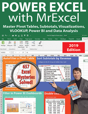 Power Excel 2019 with Mrexcel: Master Pivot Tables, Subtotals, Vlookup, Power Query, Dynamic Arrays & Data Analysis - Jelen, Bill