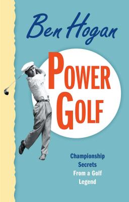 Power Golf - Hogan, Ben